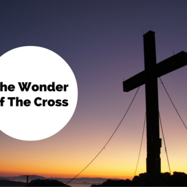 The Wonder of the Cross