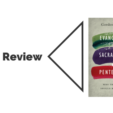 Book Review: Evangelical, Sacramental & Pentecostal