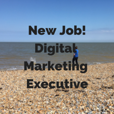 New Job! Digital Marketing Executive