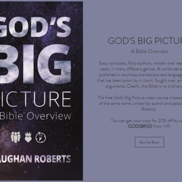 God’s Big Picture: The Video Course