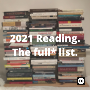 What I read in 2021 – the long (and incomplete) list.