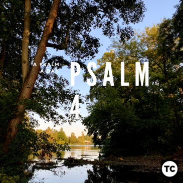A Psalm a Day: Psalm 4