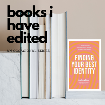 Books I have edited: Finding Your Best Identity