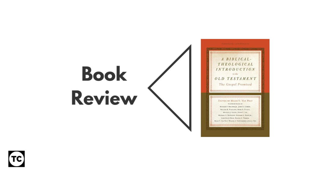 Book Review A Biblical Theological Introduction to the Old Testament