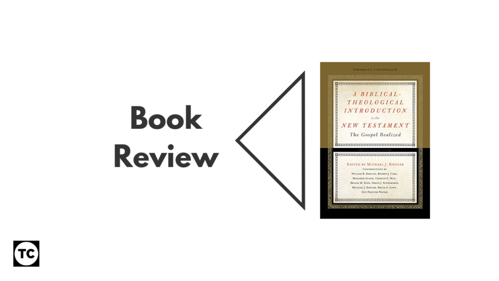 Book Review A Biblical Theological Introduction to the New Testament