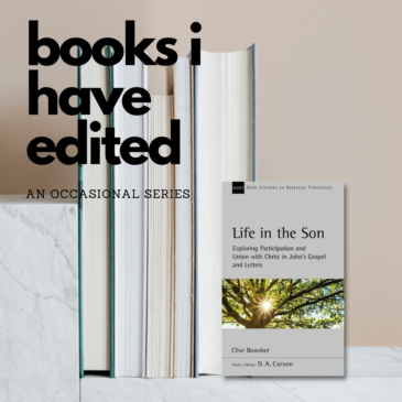 Books I have Edited: Life in the Son