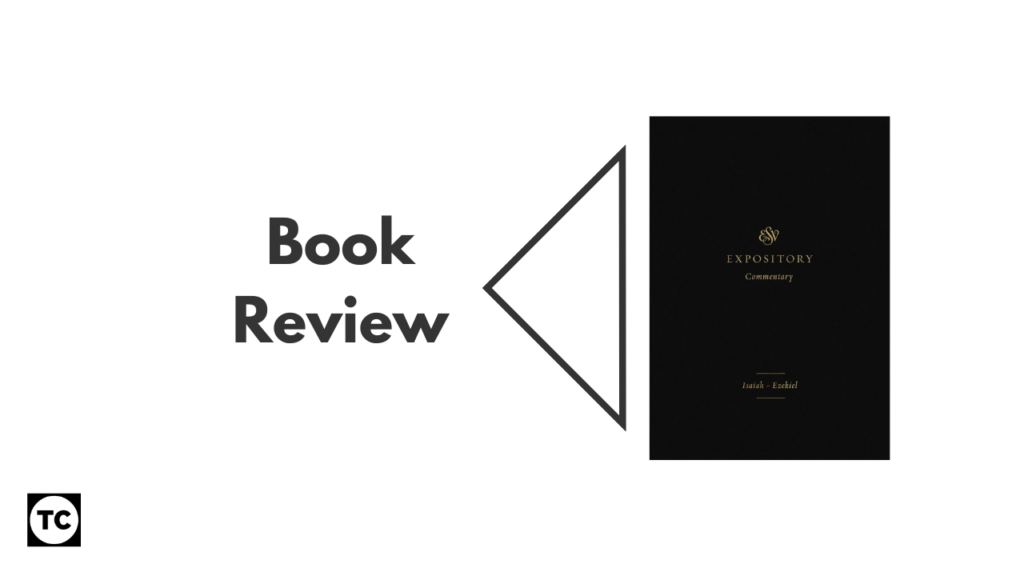 Book review ESVEC Isaiah Jeremiah Lamentations Ezekiel