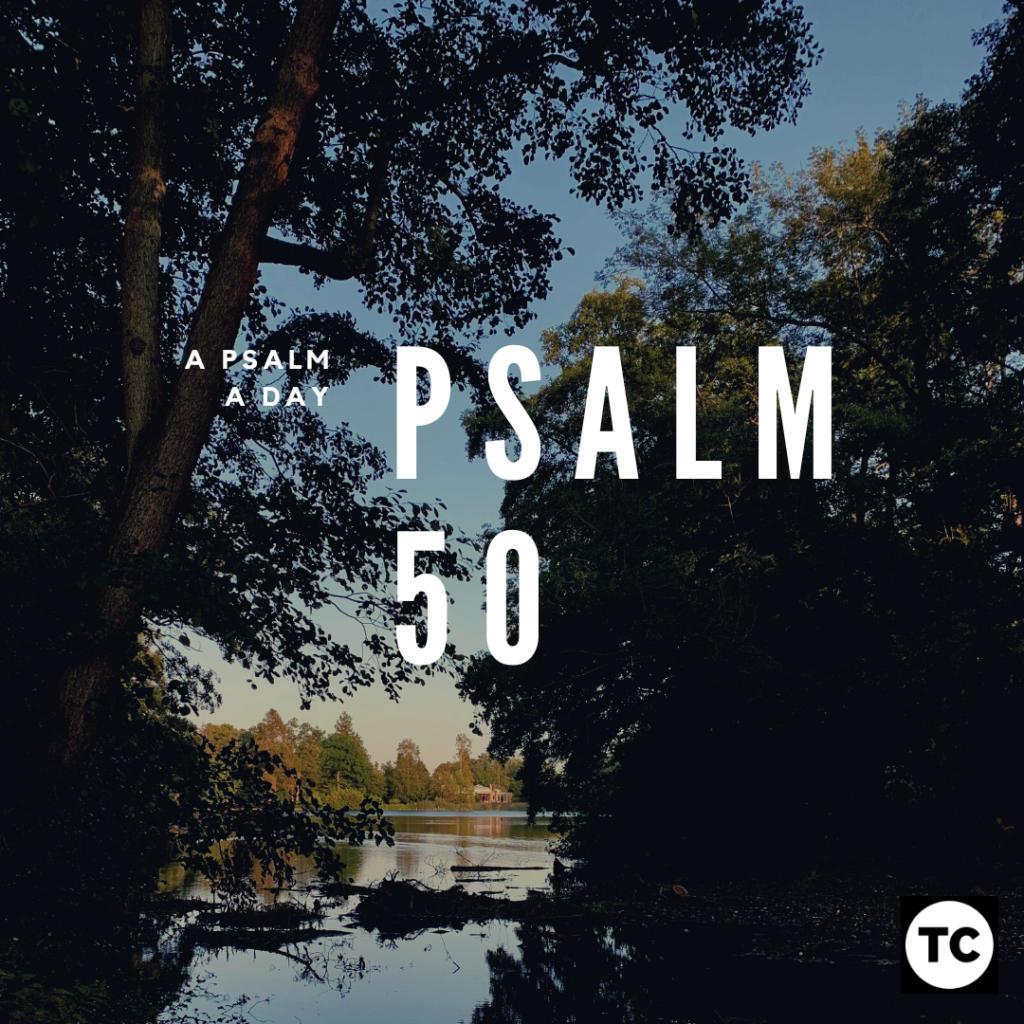 a psalm a day psalm 50