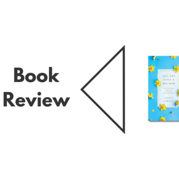 Book Review:  You Are Still a Mother