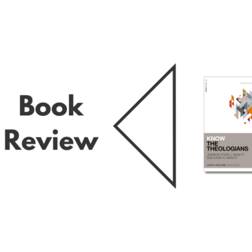 Book Review: KNOW The Theologians